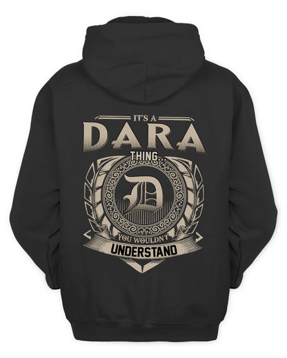 DARA HH88-K2–Personalized Name Quote Apparel “It’s a/an NAME Thing You Wouldn’t Understand”