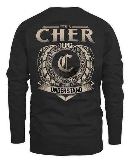 CHER HH88-K2–Personalized Name Quote Apparel “It’s a/an NAME Thing You Wouldn’t Understand”