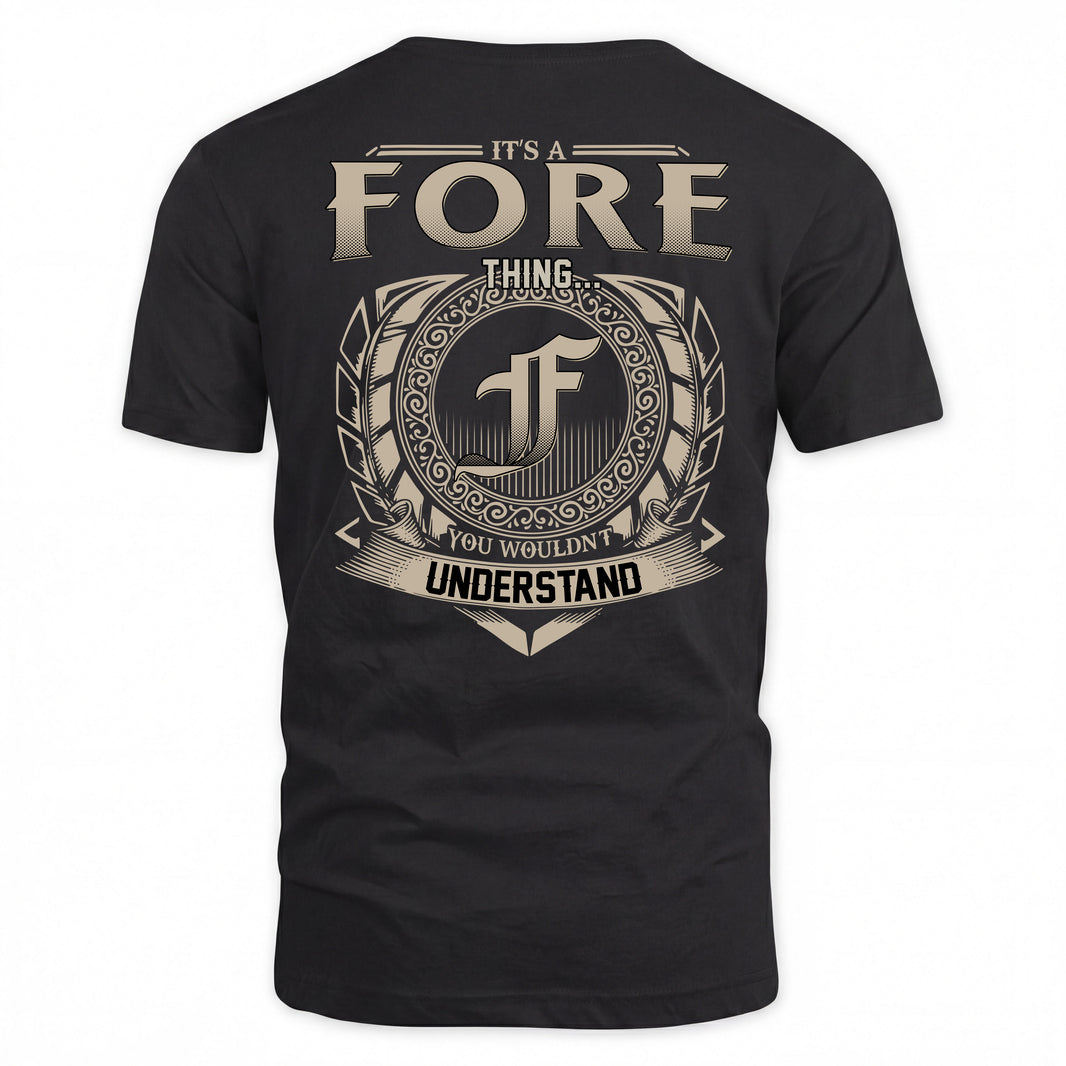 FORE HH88-K2–Personalized Name Quote Apparel “It’s a/an NAME Thing You Wouldn’t Understand”