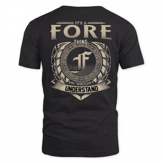 FORE HH88-K2–Personalized Name Quote Apparel “It’s a/an NAME Thing You Wouldn’t Understand”