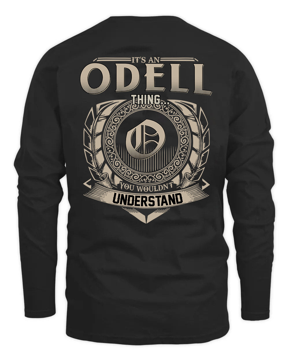 ODELL HH88-K2–Personalized Name Quote Apparel “It’s a/an NAME Thing You Wouldn’t Understand”