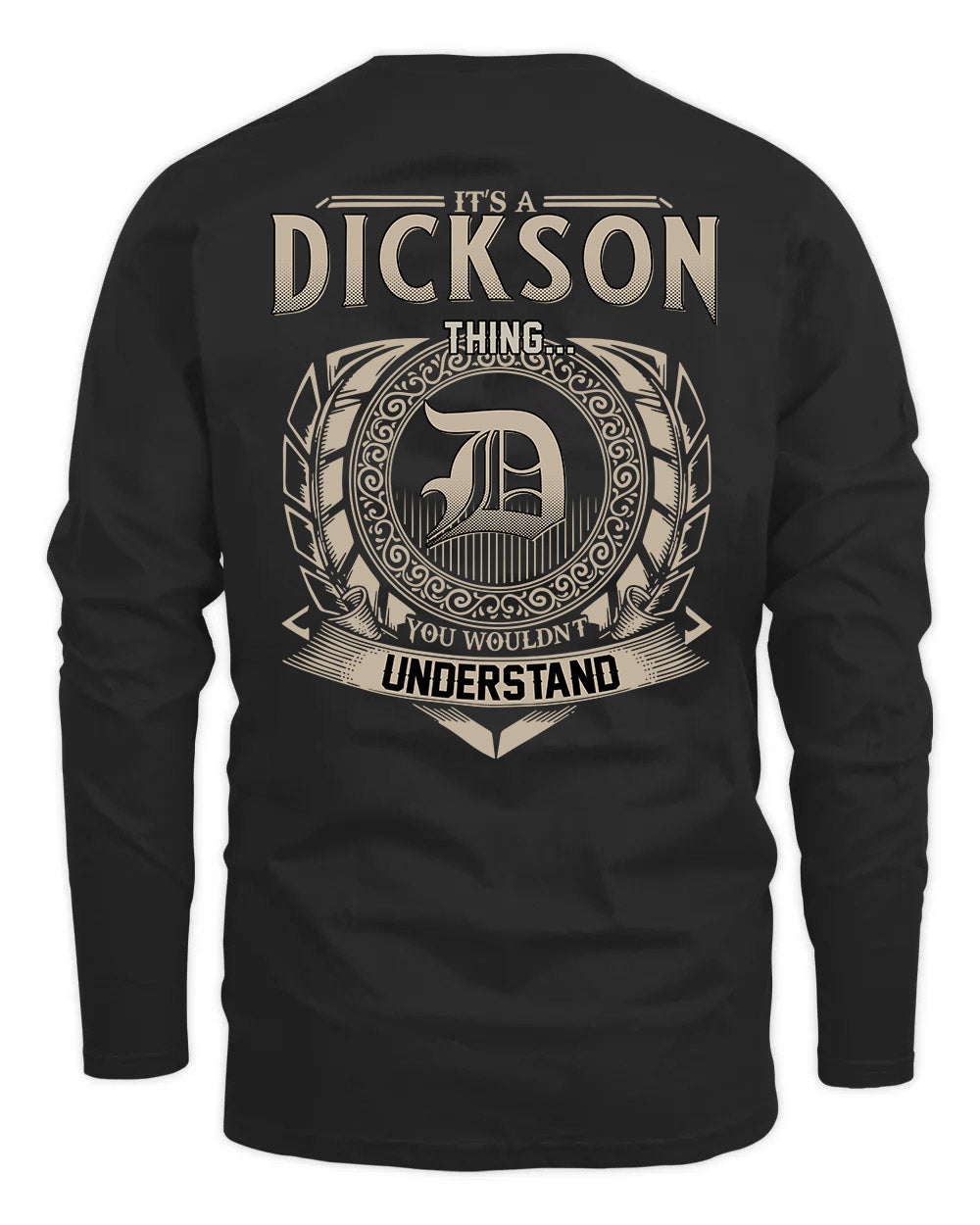 DICKSON HH88-K2–Personalized Name Quote Apparel “It’s a/an NAME Thing You Wouldn’t Understand”