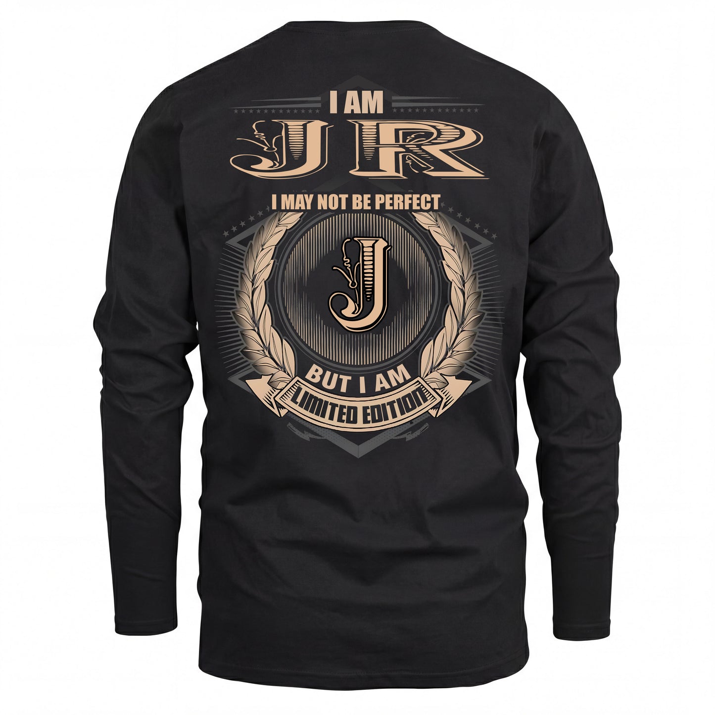 JR 2K-101–Personalized Name Quote Apparel “I Am NAME May Not Be Perfect But I Am Limited Edition”