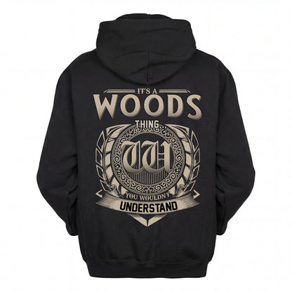 WOODS HH88-K2–Personalized Name Quote Apparel “It’s an NAME Thing You Wouldn’t Understand”