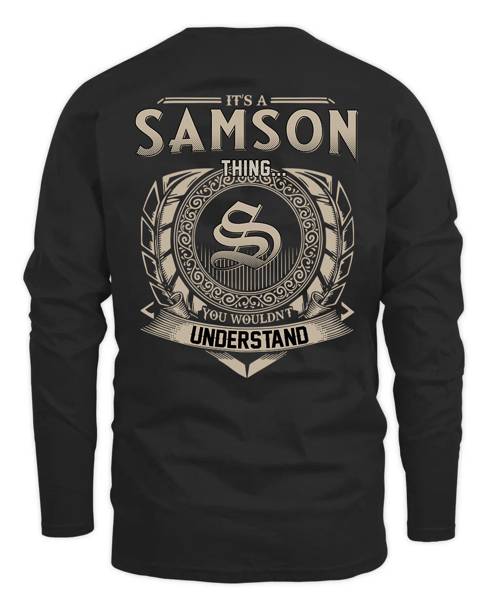 SAMSON HH88-K2–Personalized Name Quote Apparel “It’s a/an NAME Thing You Wouldn’t Understand”