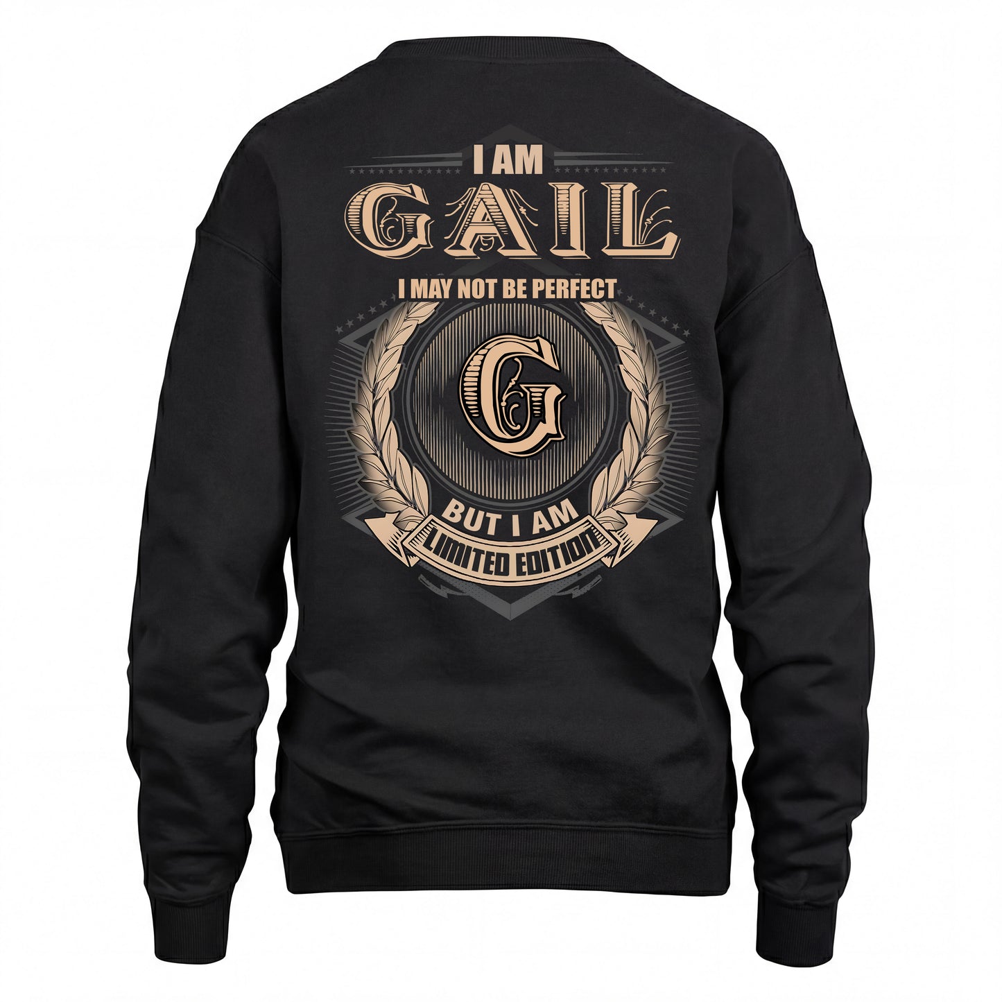 GAIL 2K-101–Personalized Name Quote Apparel “I Am NAME May Not Be Perfect But I Am Limited Edition”