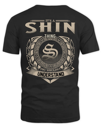 SHIN HH88-K2–Personalized Name Quote Apparel “It’s a/an NAME Thing You Wouldn’t Understand”