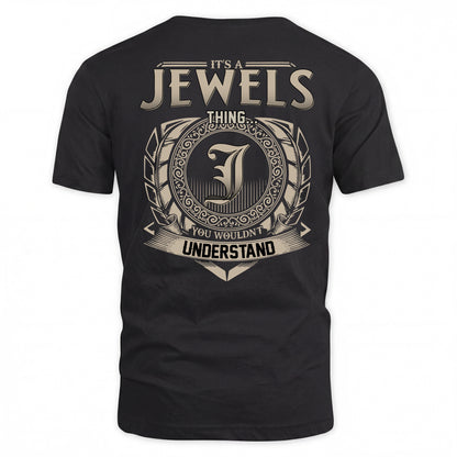 JEWELS HH88-K2–Personalized Name Quote Apparel “It’s a/an NAME Thing You Wouldn’t Understand”
