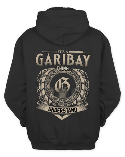 GARIBAY HH88-K2–Personalized Name Quote Apparel “It’s a/an NAME Thing You Wouldn’t Understand”