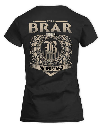 BRAR HH88-K2–Personalized Name Quote Apparel “It’s a/an NAME Thing You Wouldn’t Understand”
