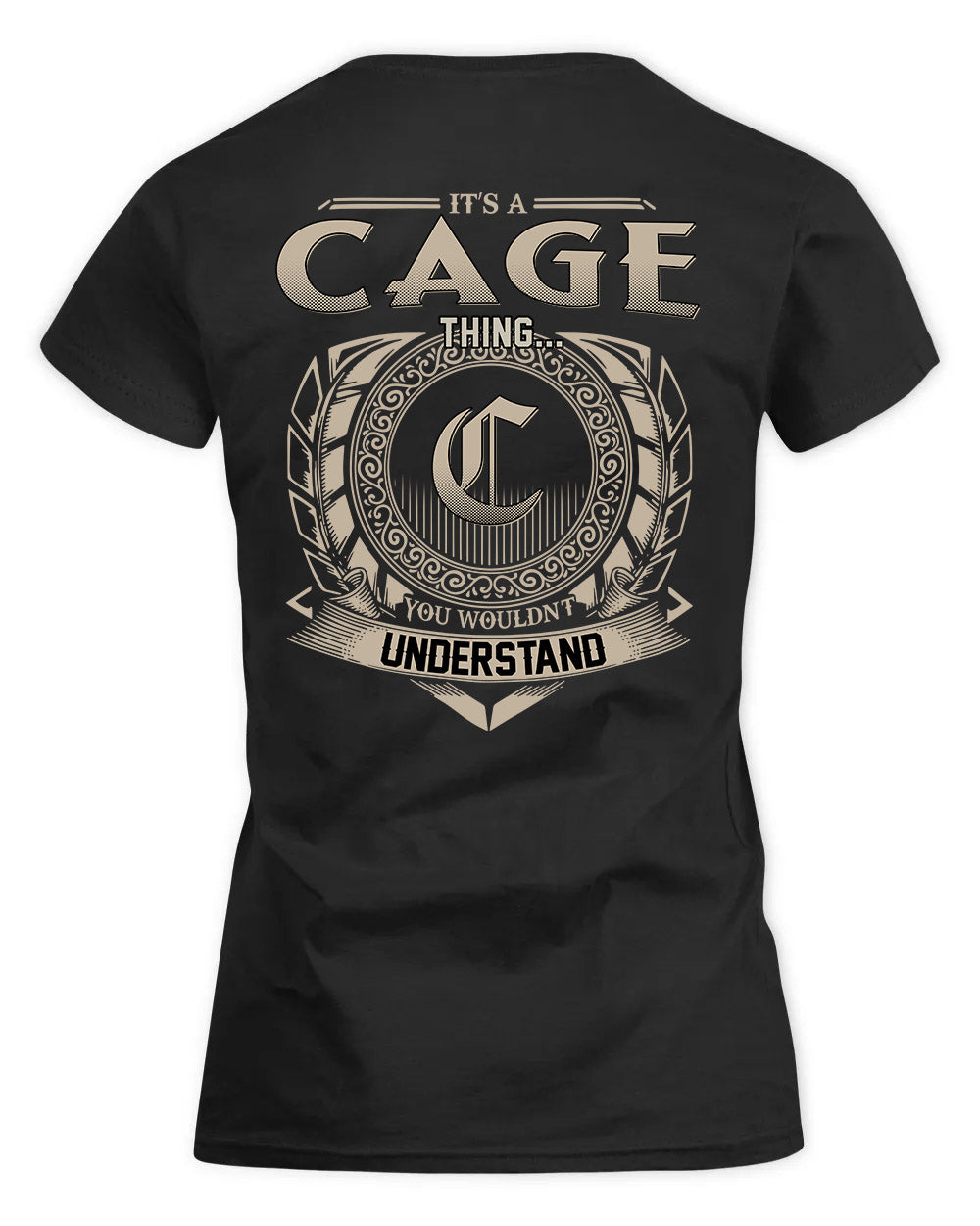 CAGE HH88-K2–Personalized Name Quote Apparel “It’s a/an NAME Thing You Wouldn’t Understand”