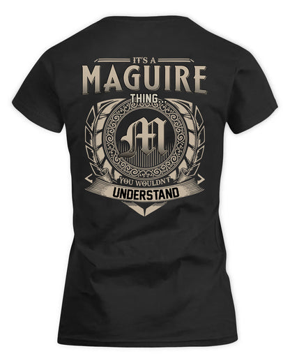 MAGUIRE HH88-K2–Personalized Name Quote Apparel “It’s a/an NAME Thing You Wouldn’t Understand”