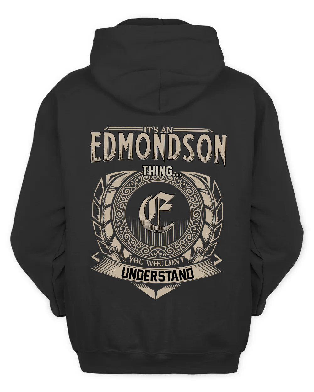 EDMONDSON HH88-K2–Personalized Name Quote Apparel “It’s a/an NAME Thing You Wouldn’t Understand”