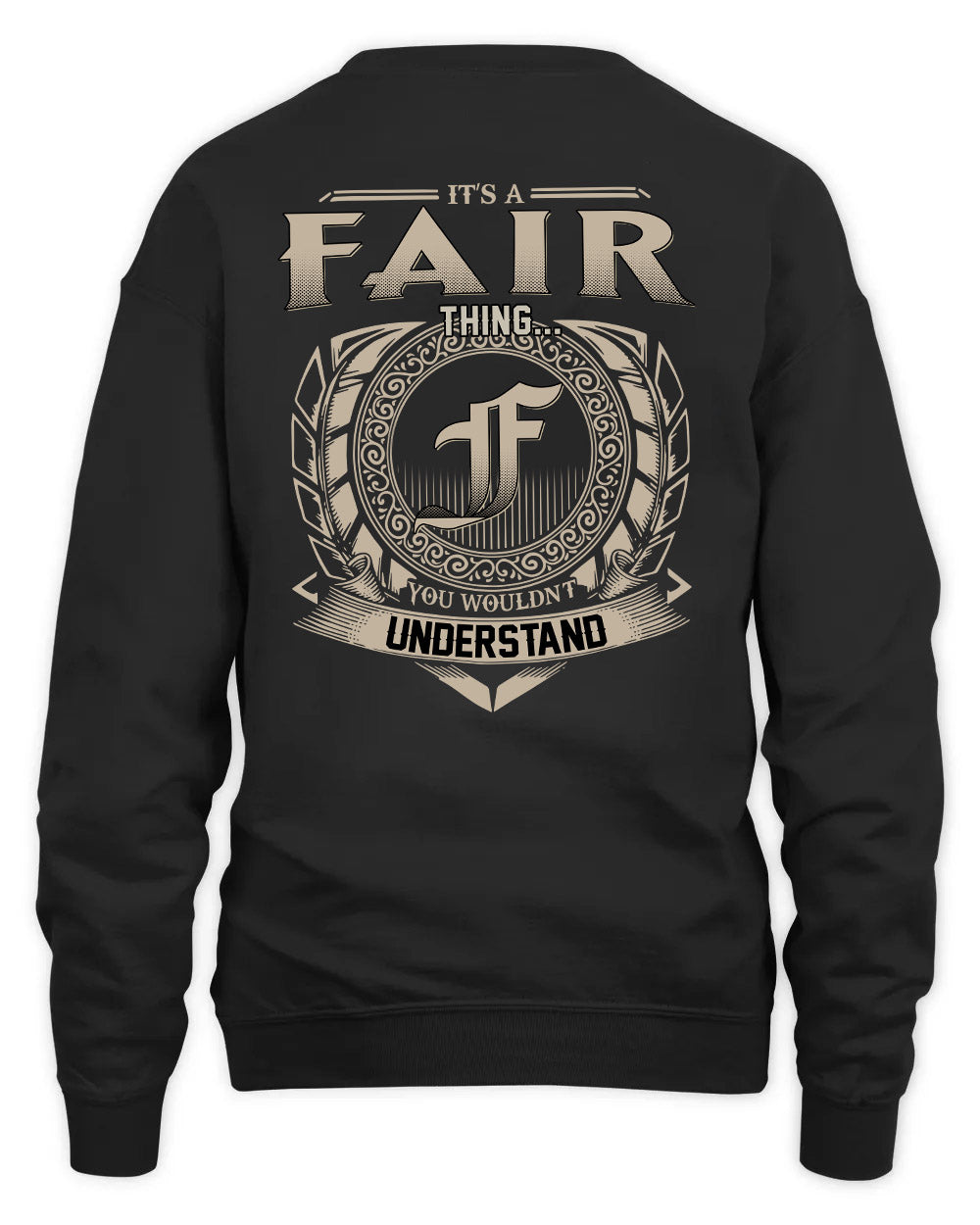 FAIR HH88-K2–Personalized Name Quote Apparel “It’s a/an NAME Thing You Wouldn’t Understand”