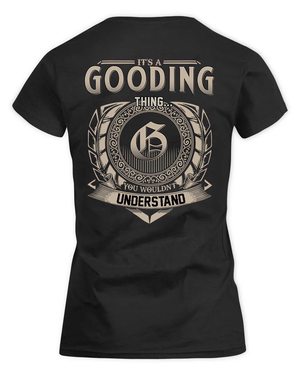 GOODING HH88-K2–Personalized Name Quote Apparel “It’s a/an NAME Thing You Wouldn’t Understand”