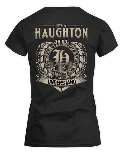 HAUGHTON HH88-K2–Personalized Name Quote Apparel “It’s a/an NAME Thing You Wouldn’t Understand”