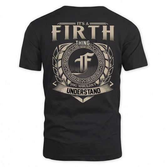 FIRTH HH88-K2–Personalized Name Quote Apparel “It’s a/an NAME Thing You Wouldn’t Understand”