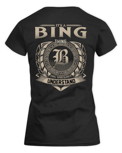 BING HH88-K2–Personalized Name Quote Apparel “It’s a/an NAME Thing You Wouldn’t Understand”