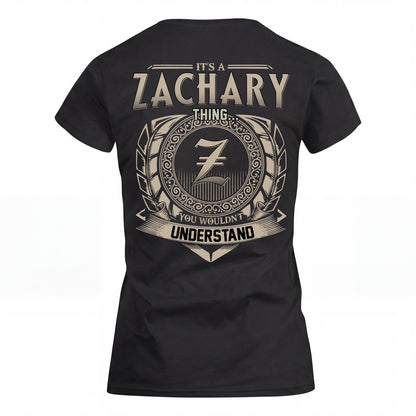 ZACHARY HH88-K2–Personalized Name Quote Apparel “It’s an NAME Thing You Wouldn’t Understand”