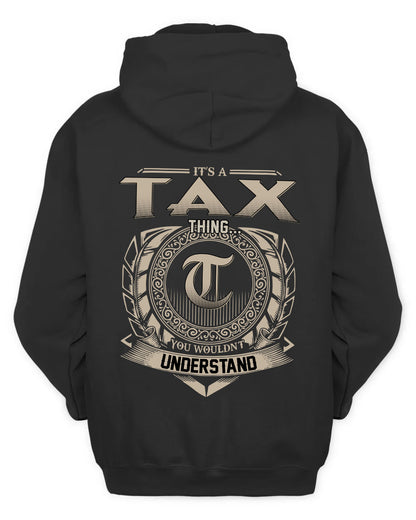 TAX HH88-K2–Personalized Name Quote Apparel “It’s a/an NAME Thing You Wouldn’t Understand”