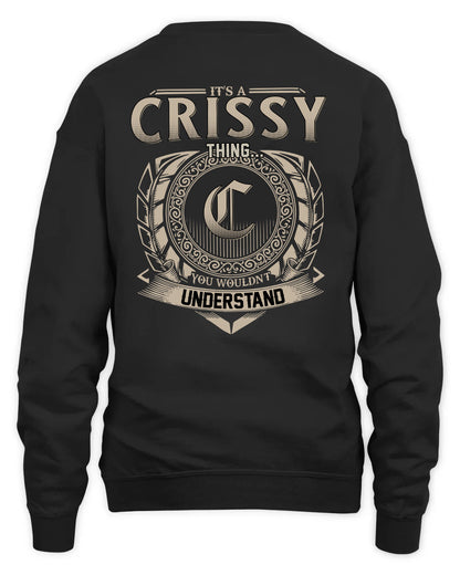 CRISSY HH88-K2–Personalized Name Quote Apparel “It’s a/an NAME Thing You Wouldn’t Understand”