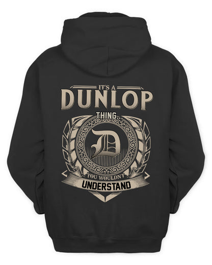 DUNLOP HH88-K2–Personalized Name Quote Apparel “It’s a/an NAME Thing You Wouldn’t Understand”