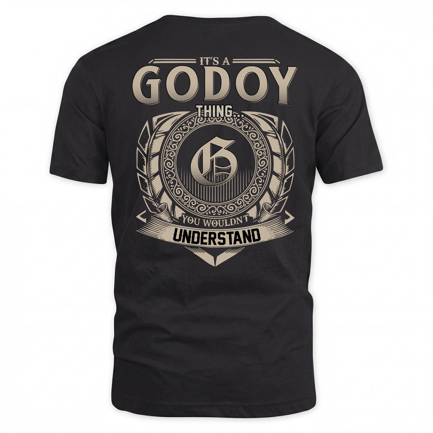 GODOY HH88-K2–Personalized Name Quote Apparel “It’s a/an NAME Thing You Wouldn’t Understand”