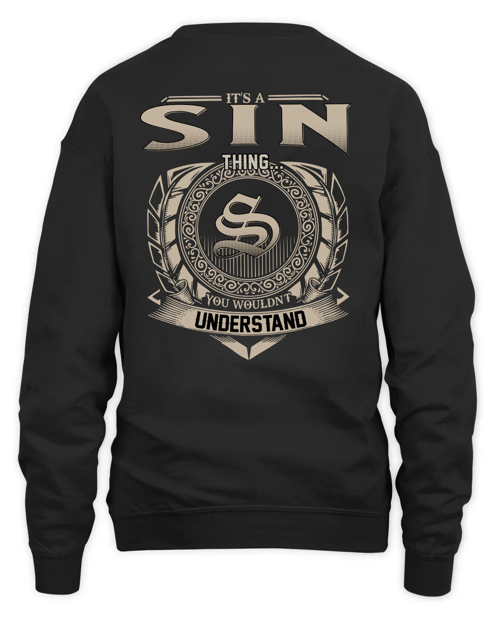 SIN HH88-K2–Personalized Name Quote Apparel “It’s a/an NAME Thing You Wouldn’t Understand”