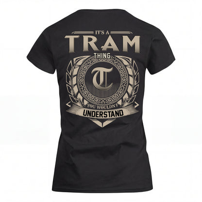 TRAM HH88-K2–Personalized Name Quote Apparel “It’s an NAME Thing You Wouldn’t Understand”