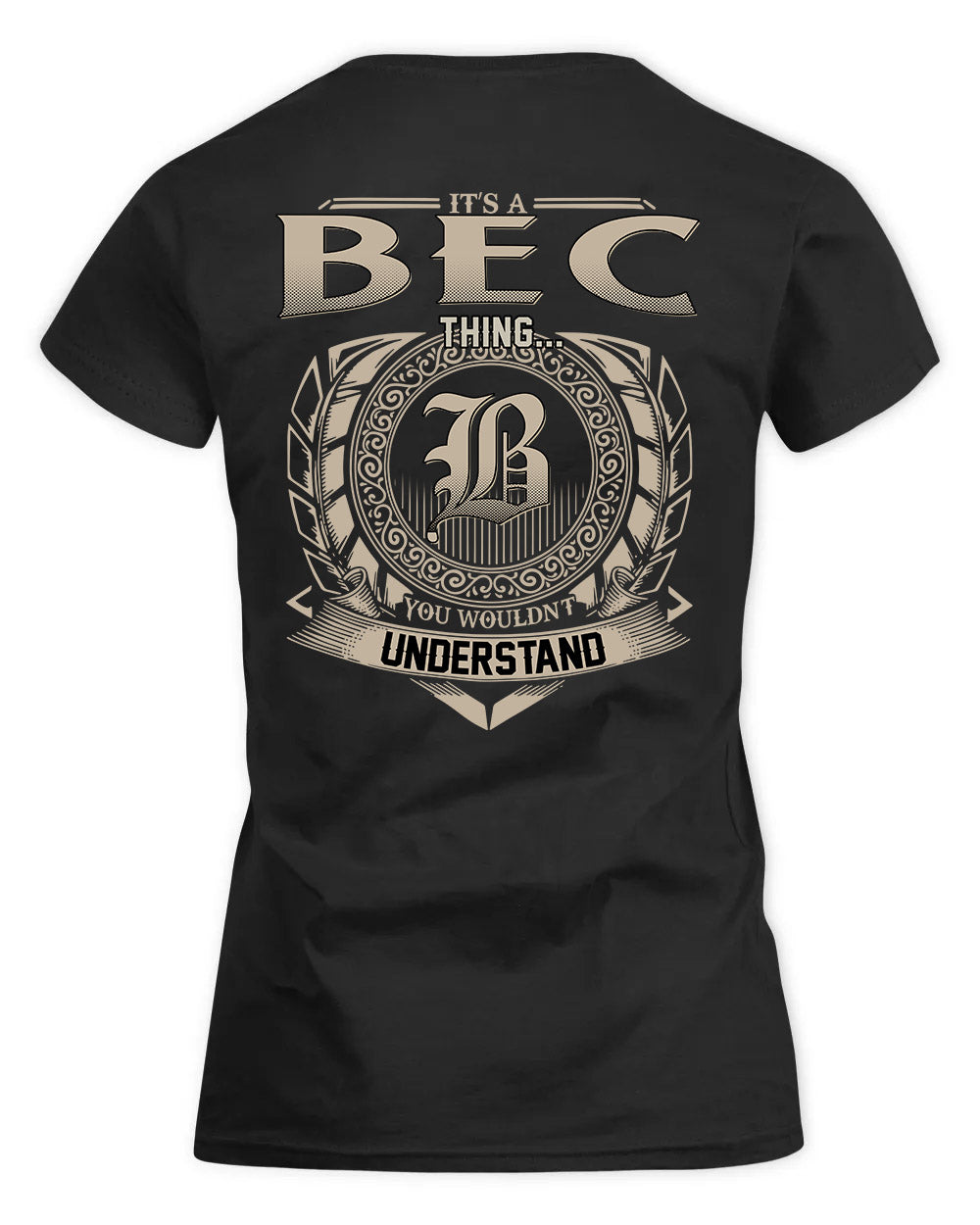 BEC HH88-K2–Personalized Name Quote Apparel “It’s a/an NAME Thing You Wouldn’t Understand”
