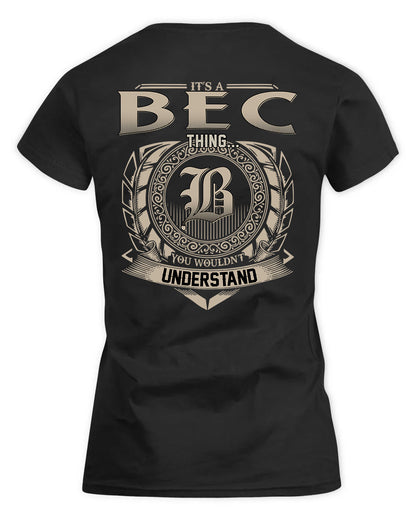 BEC HH88-K2–Personalized Name Quote Apparel “It’s a/an NAME Thing You Wouldn’t Understand”