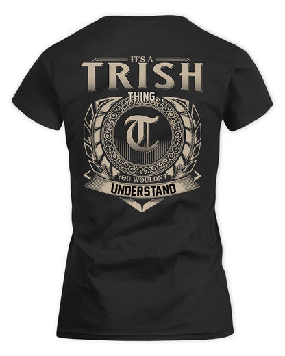 TRON HH88-K2–Personalized Name Quote Apparel “It’s a/an NAME Thing You Wouldn’t Understand”
