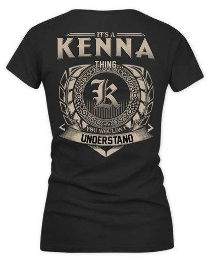 KENNEY HH88-K2–Personalized Name Quote Apparel “It’s a/an NAME Thing You Wouldn’t Understand”