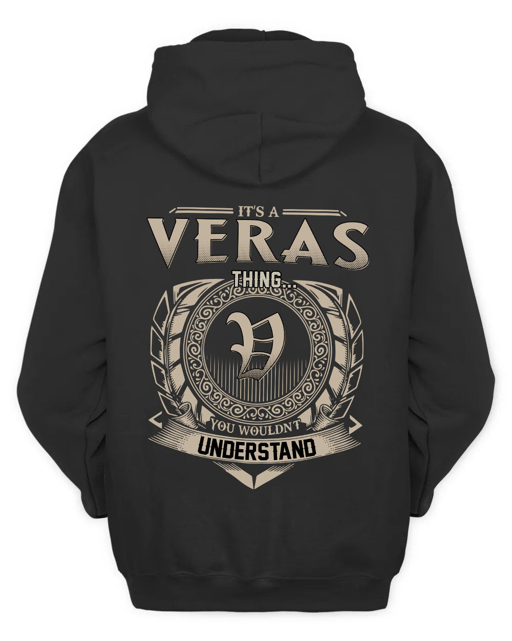 VERAS HH88-K2–Personalized Name Quote Apparel “It’s a/an NAME Thing You Wouldn’t Understand”