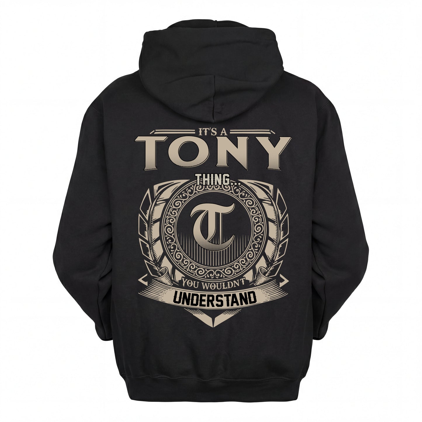 TONY HH88-K2–Personalized Name Quote Apparel “It’s an NAME Thing You Wouldn’t Understand”