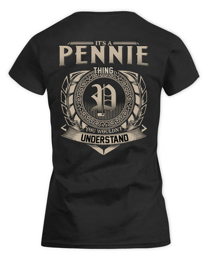 PENNINGTON HH88-K2–Personalized Name Quote Apparel “It’s a/an NAME Thing You Wouldn’t Understand”
