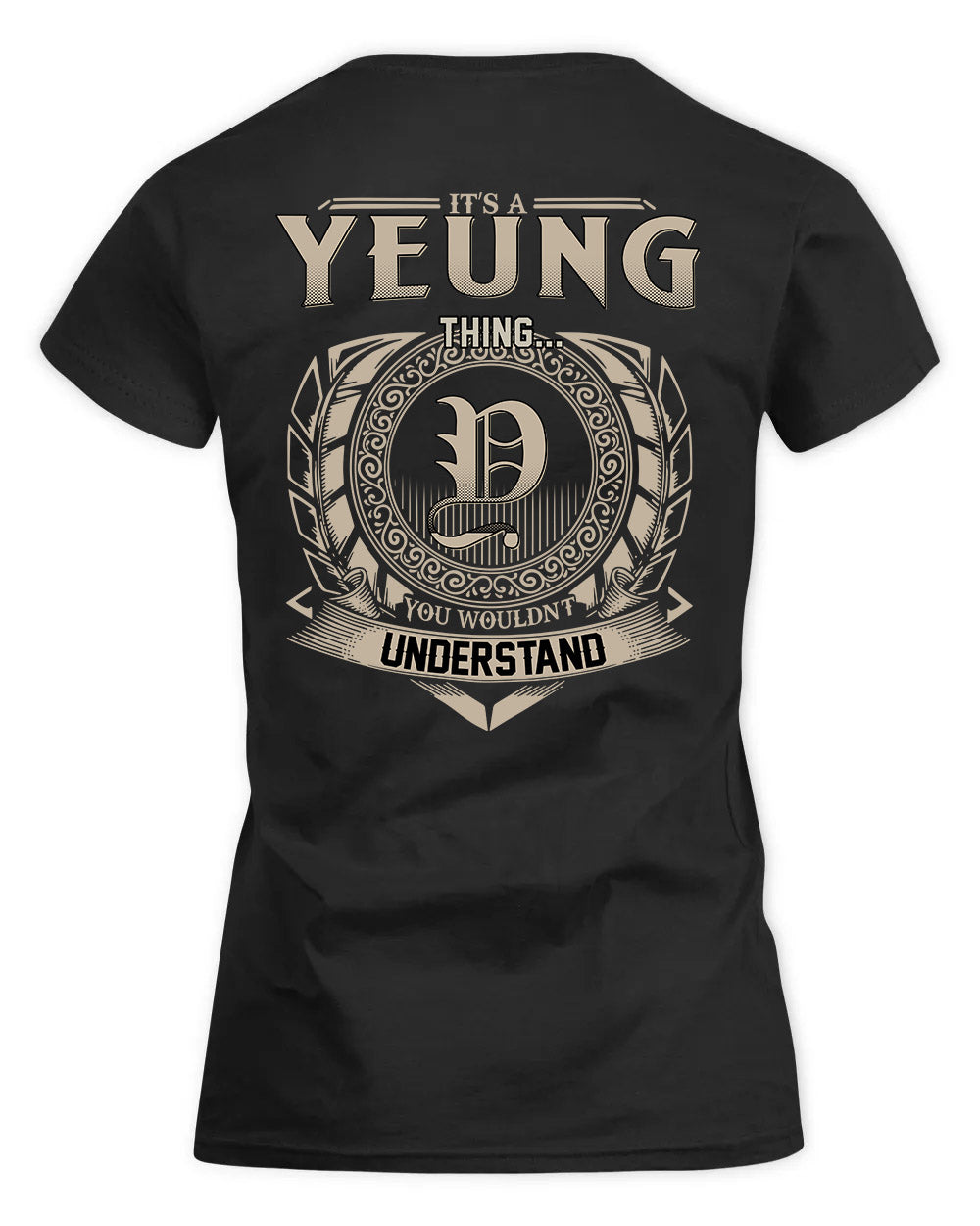 YIM HH88-K2–Personalized Name Quote Apparel “It’s a/an NAME Thing You Wouldn’t Understand”