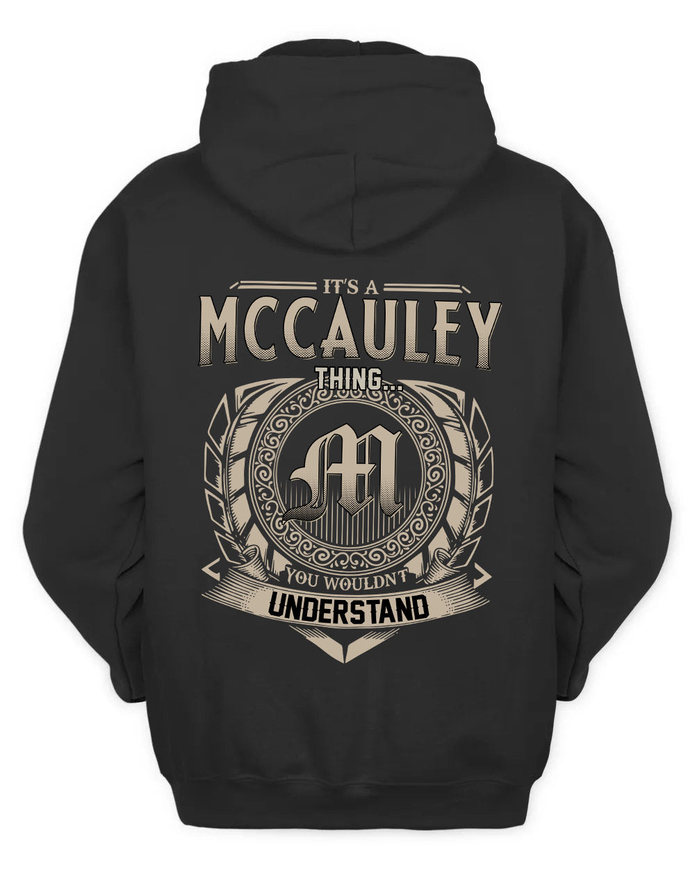 MCCAULEY HH88-K2–Personalized Name Quote Apparel “It’s a/an NAME Thing You Wouldn’t Understand”