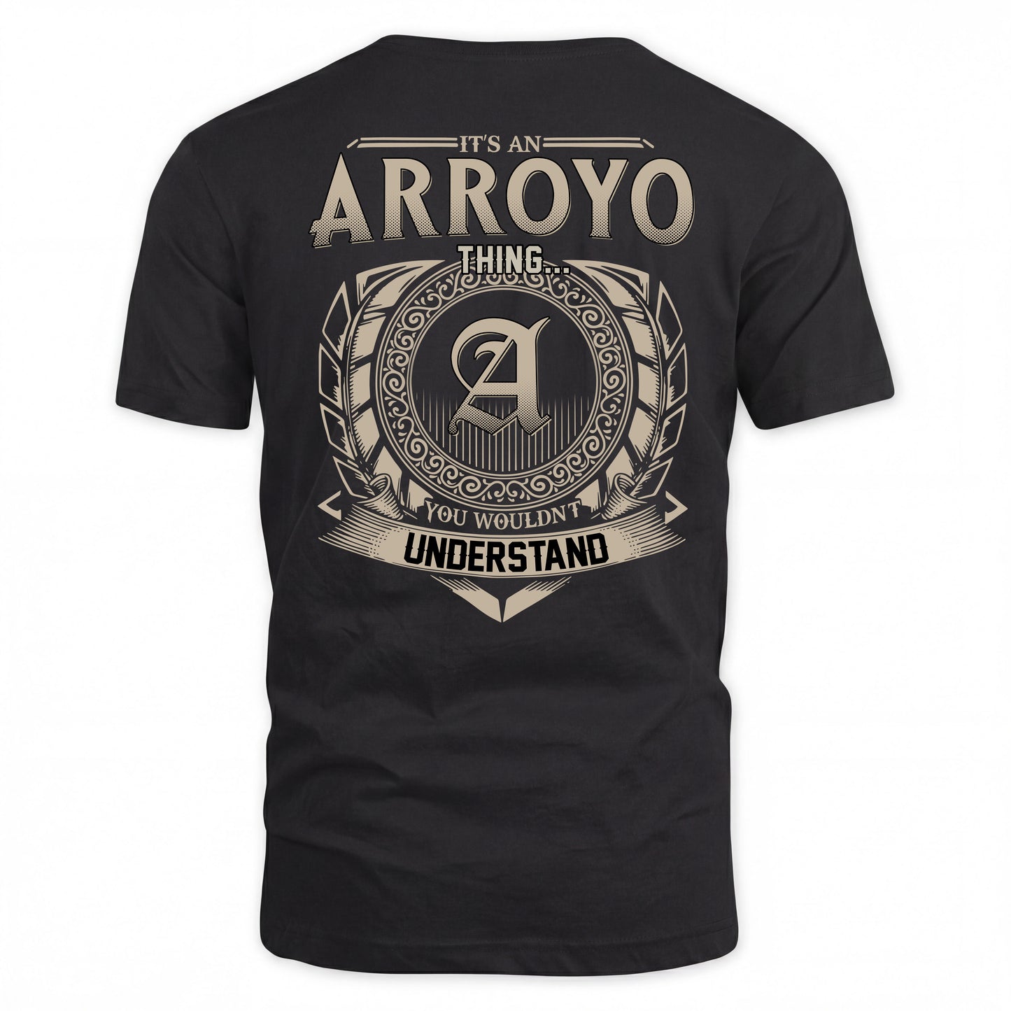 ARROYO HH88-K2–Personalized Name Quote Apparel “It’s a/an NAME Thing You Wouldn’t Understand”