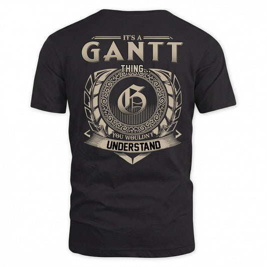GANTT HH88-K2–Personalized Name Quote Apparel “It’s a/an NAME Thing You Wouldn’t Understand”