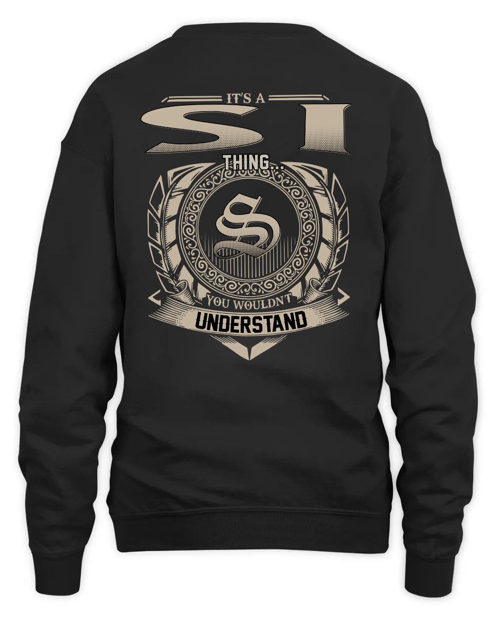 SI HH88-K2–Personalized Name Quote Apparel “It’s a/an NAME Thing You Wouldn’t Understand”