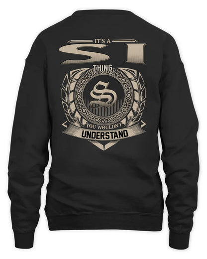 SI HH88-K2–Personalized Name Quote Apparel “It’s a/an NAME Thing You Wouldn’t Understand”