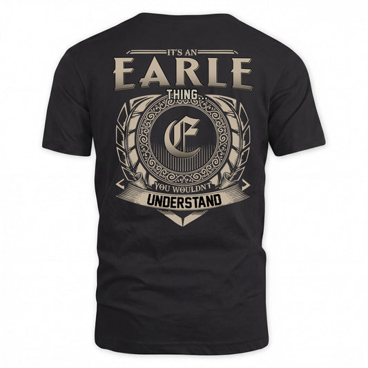 EARLE HH88-K2–Personalized Name Quote Apparel “It’s a/an NAME Thing You Wouldn’t Understand”