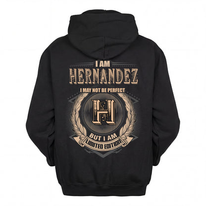HERNANDEZ 2K-101–Personalized Name Quote Apparel “I Am NAME May Not Be Perfect But I Am Limited Edition”