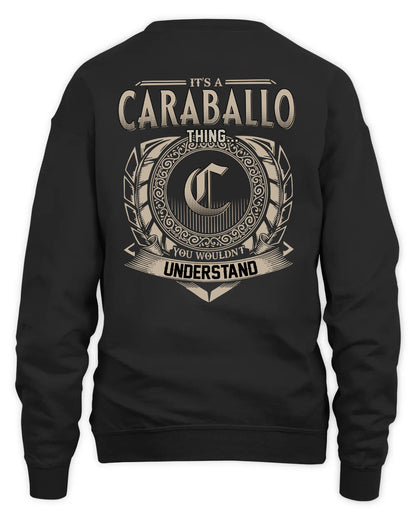 CARABALLO HH88-K2–Personalized Name Quote Apparel “It’s a/an NAME Thing You Wouldn’t Understand”