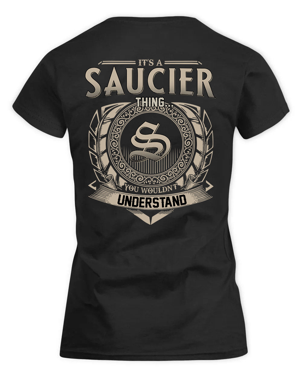 SAUL HH88-K2–Personalized Name Quote Apparel “It’s a/an NAME Thing You Wouldn’t Understand”