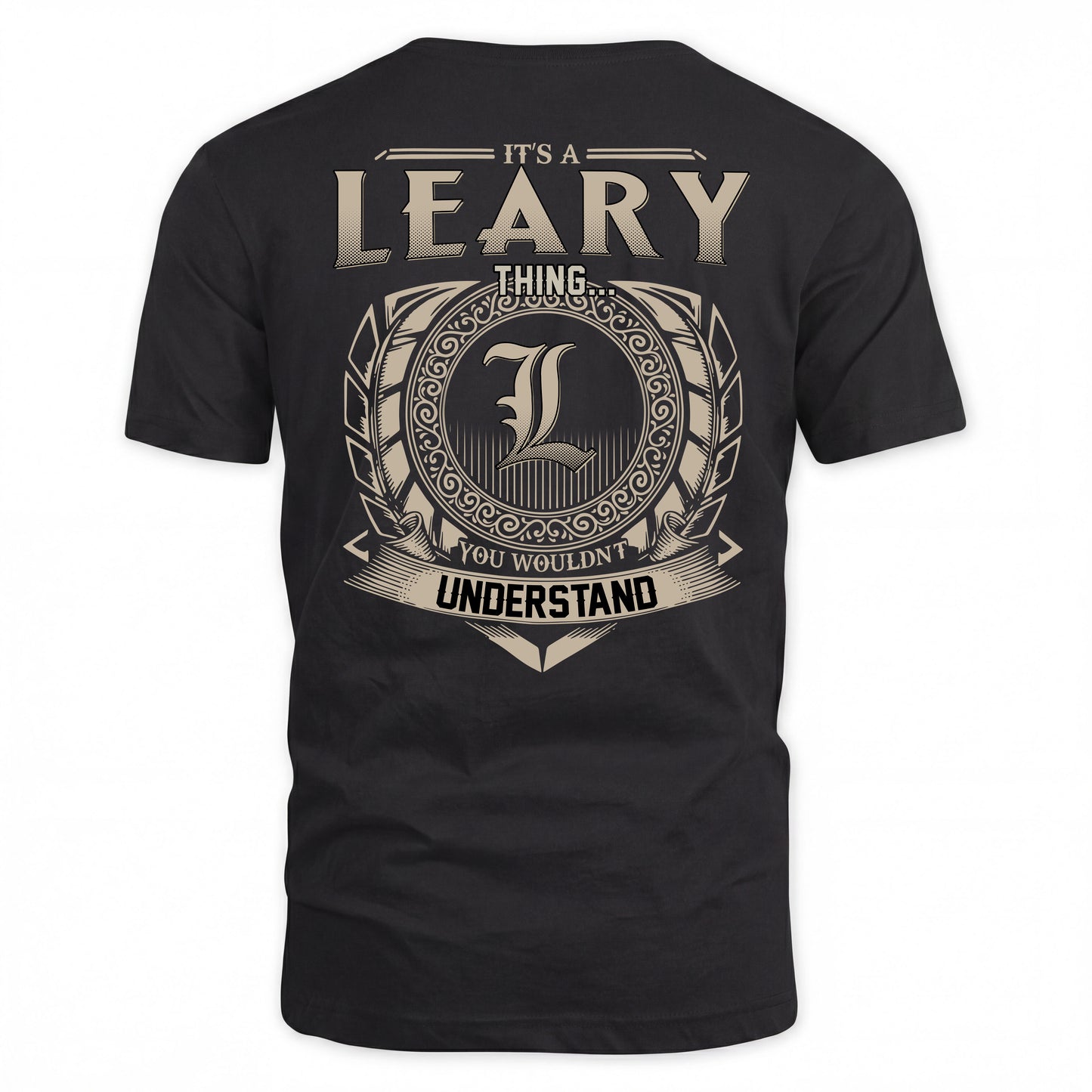 LEARY HH88-K2–Personalized Name Quote Apparel “It’s a/an NAME Thing You Wouldn’t Understand”
