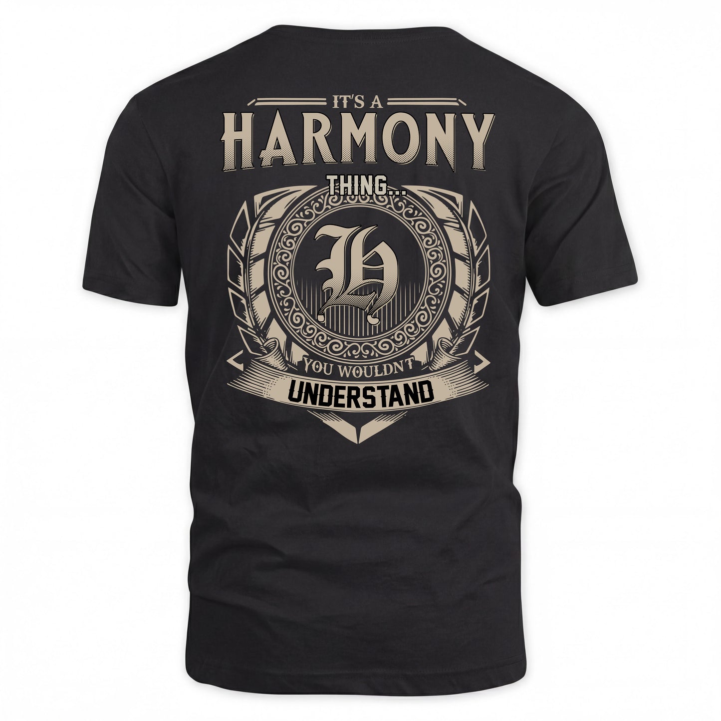 HARMONY HH88-K2–Personalized Name Quote Apparel “It’s a/an NAME Thing You Wouldn’t Understand”