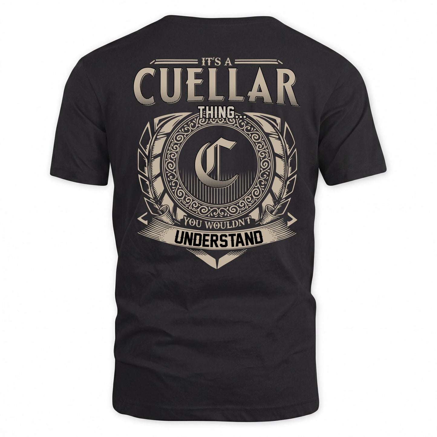 CUELLAR HH88-K2–Personalized Name Quote Apparel “It’s a/an NAME Thing You Wouldn’t Understand”