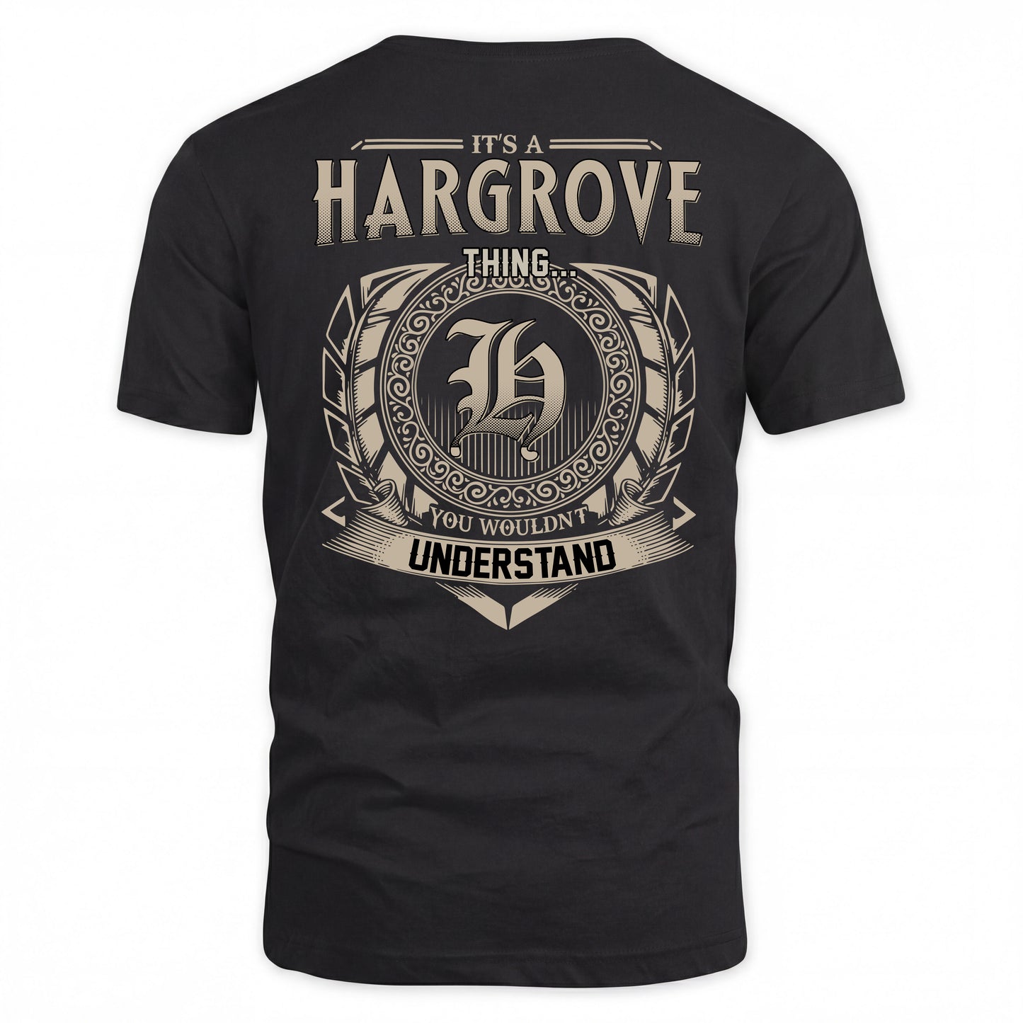 HARGROVE HH88-K2–Personalized Name Quote Apparel “It’s a/an NAME Thing You Wouldn’t Understand”